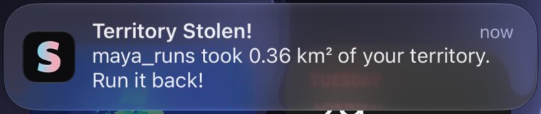 A Stryde notification: Territory Stolen! maya_runs took 0.36 km² of your territory. Run it back!